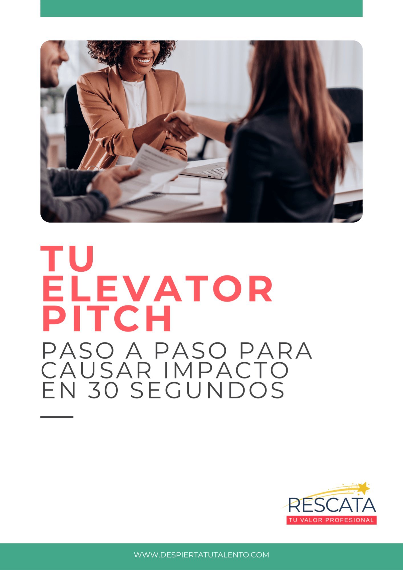 Guía Tu Elevator Pitch, 30 segundos para que el mercado te entienda y recuerde